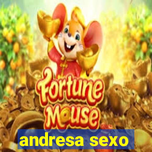 andresa sexo